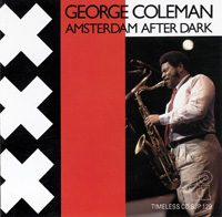 George Coleman  - Amsterdam after dark